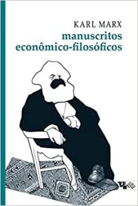 Manuscritos econômico-filosóficos.