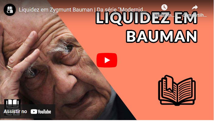Sociedade Líquida em Zygmunt Bauman