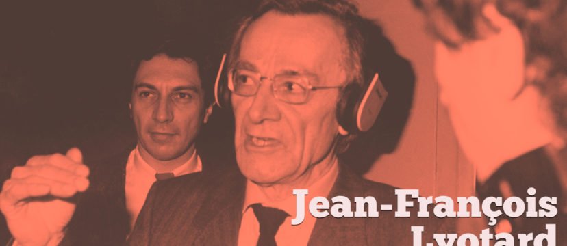 Jean-Fraçois Lyotard