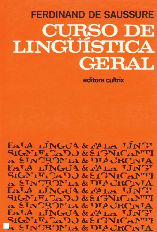 Curso de Linguística Geral.