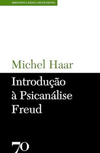 Introdução à psicanálise, de Michel Haar.