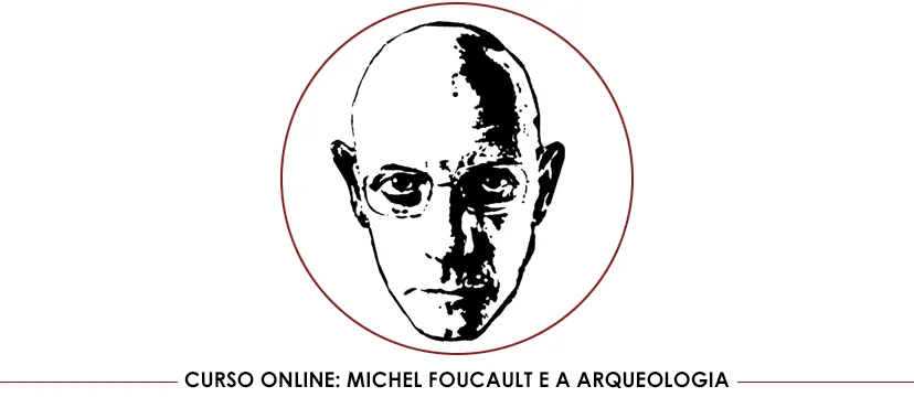 Curso Como Entender Foucault e a Análise do Discurso