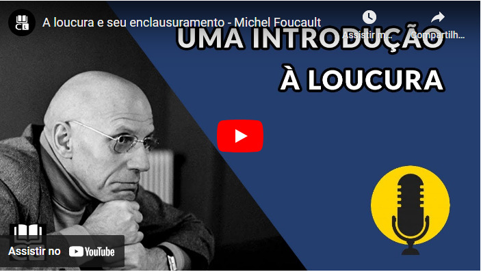 Introdução à loucura em Michel Foucault