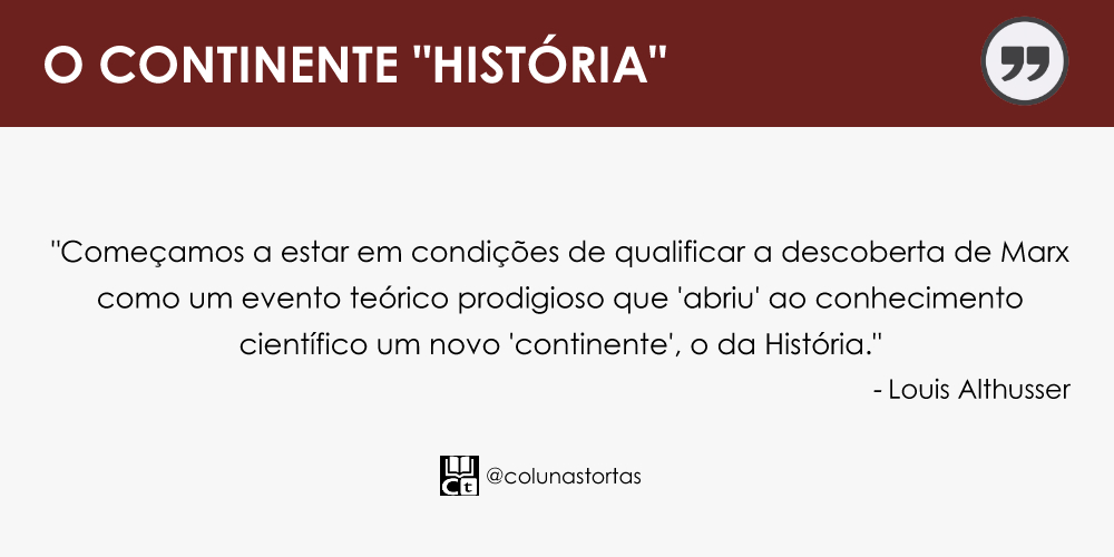 O continente chamado História inaugurado por Marx