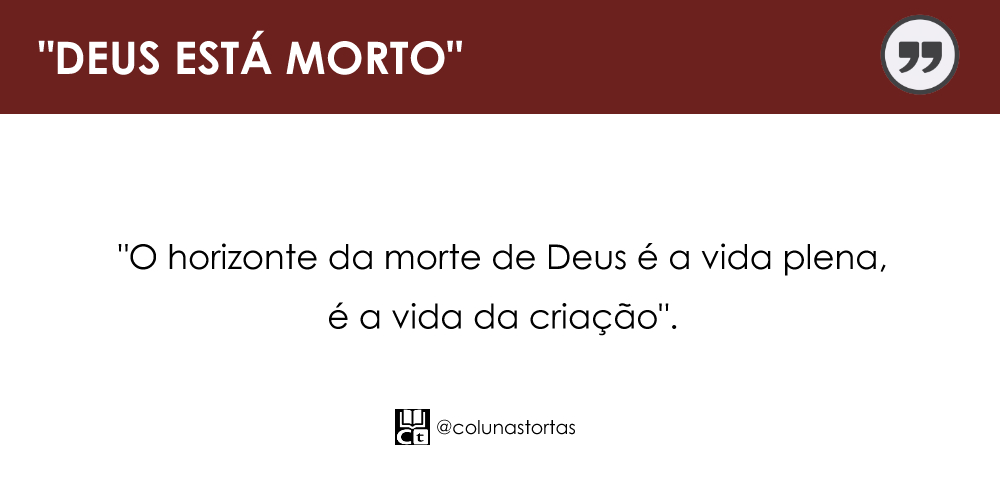 Nietzsche: deus está morto!