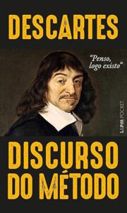 Discurso do método, de René Descartes.