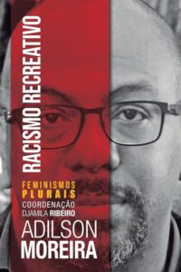 Racismo recreativo de adilson moreira